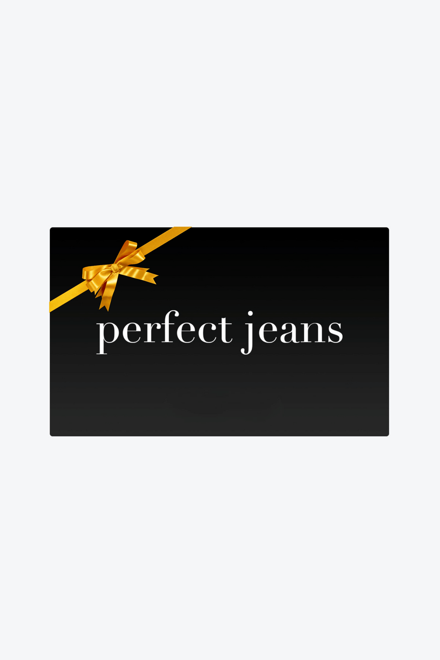 Presentkort till Perfect Jeans.
